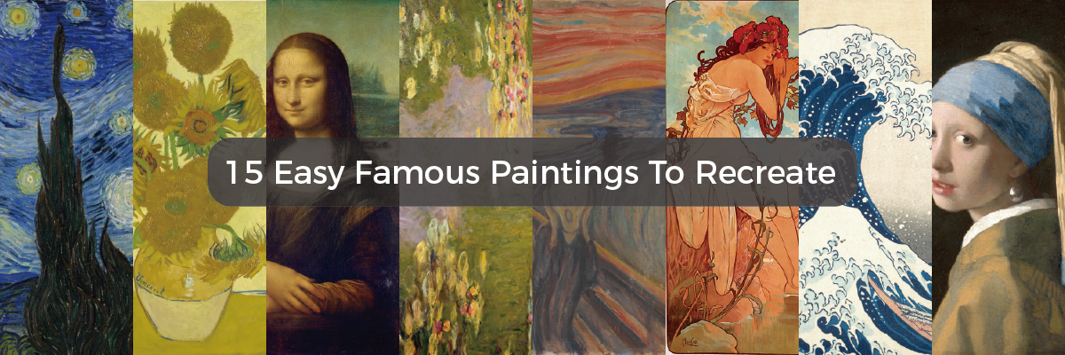 Recreate Iconic Art: 15 Easy Famous Paintings for Beginners
