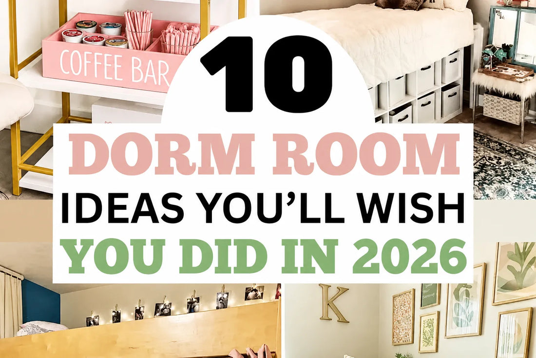 Back-to-School Dorm Room Decor Ideas 2026: 10 Cozy & Aesthetic College Room Makeover Tips